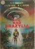 UFO NAD BRAZYLIĄ - Casellato Da Silva
